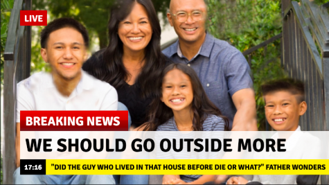 A fake "news" screenshot with the headline "We Should Go Outside More" and the ticker saying "Did The Guy Who Lived there before die or what? says father." The photo is a stock image of a generic Asian family, smiling.