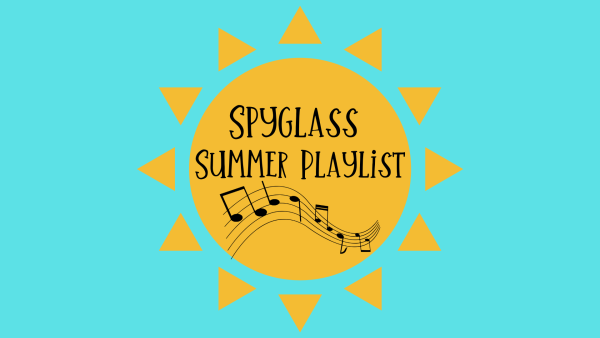 Spyglass Staff Summer Playlist