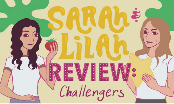 Sarah and Lilah Review: Challengers